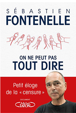 Livre On ne peut pas tout dire par Sébastien Fontenelle